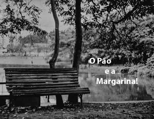 O Pão e a Margarina